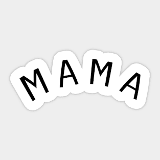 MAMA Sticker